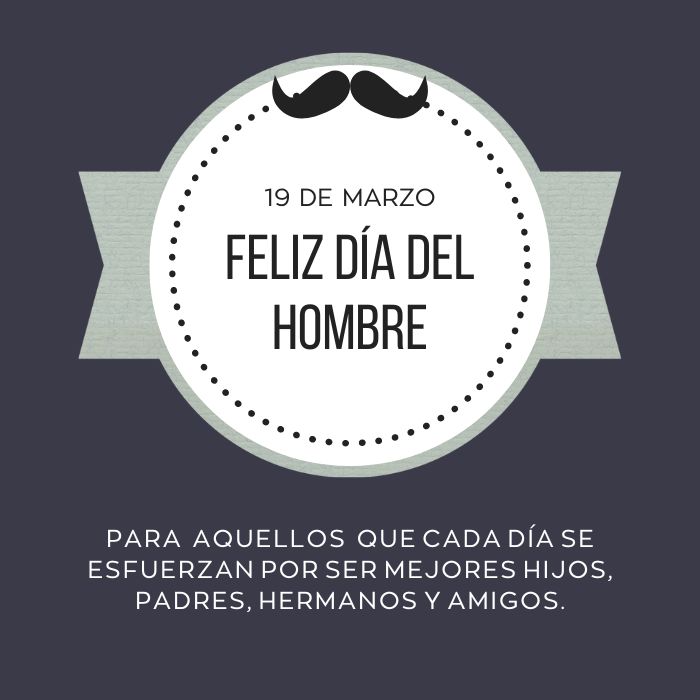 ¿Cuándo se celebra el Día del Hombre en México?